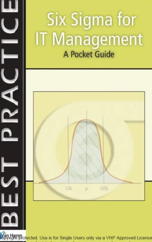 Six Sigma for IT Management - A Pocket Guide eBook