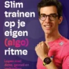 Slim trainen op je eigen (algo)ritme eBook