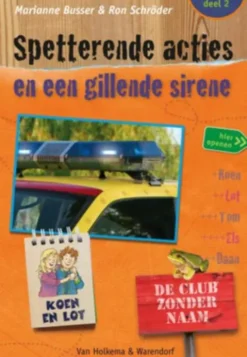 Spetterende acties en een gillende sirene eBook