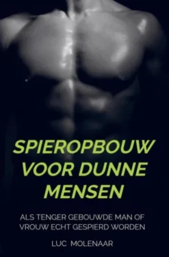 Spieropbouw voor dunne mensen eBook