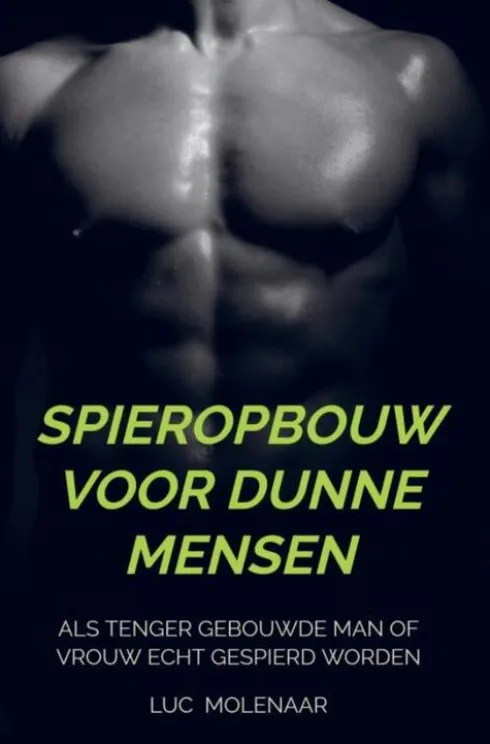 Spieropbouw voor dunne mensen eBook