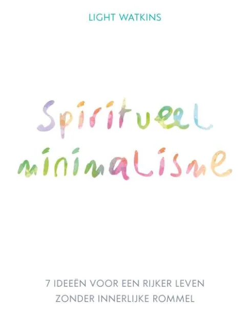 Spiritueel minimalisme eBook