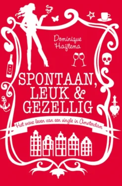 Spontaan, leuk & gezellig eBook