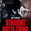 Straight outta crime eBook