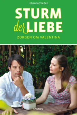 Sturm der Liebe - Zorgen om Valentina eBook