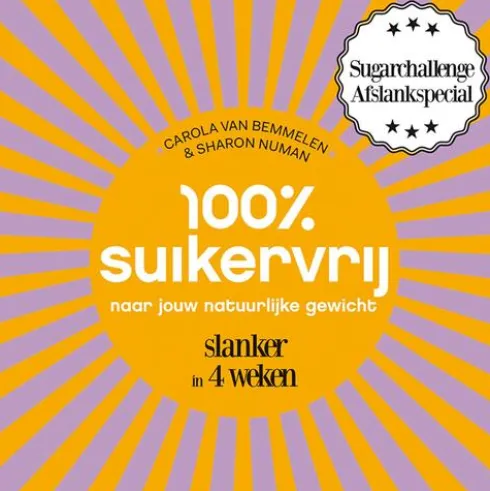 100% Suikervrij Naar Jouw Natuurlijke Gewicht eBook