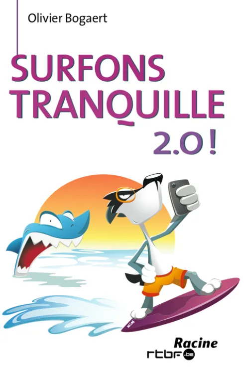 Surfons tranquille 2.0! eBook