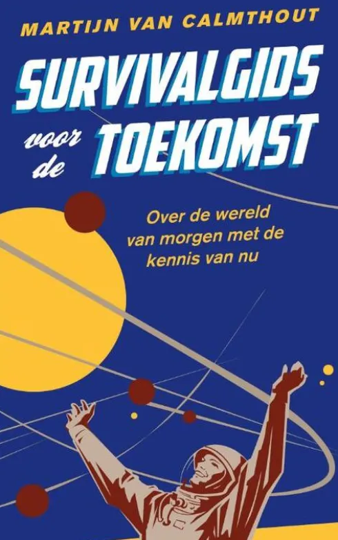 Survivalgids voor de toekomst eBook