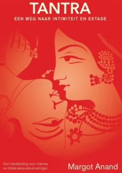 Tantra, een weg naar intimiteit en extase eBook
