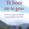 Te hooi en te gras eBook