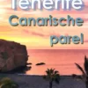 Tenerife, Canarische Parel eBook
