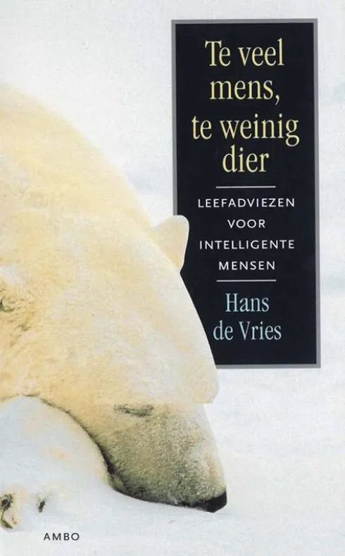 Te veel mens, te weinig dier eBook