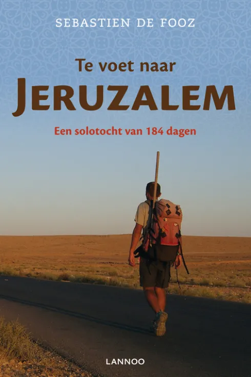 Te voet naar Jeruzalem eBook