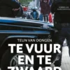 Te vuur en te zwaard eBook