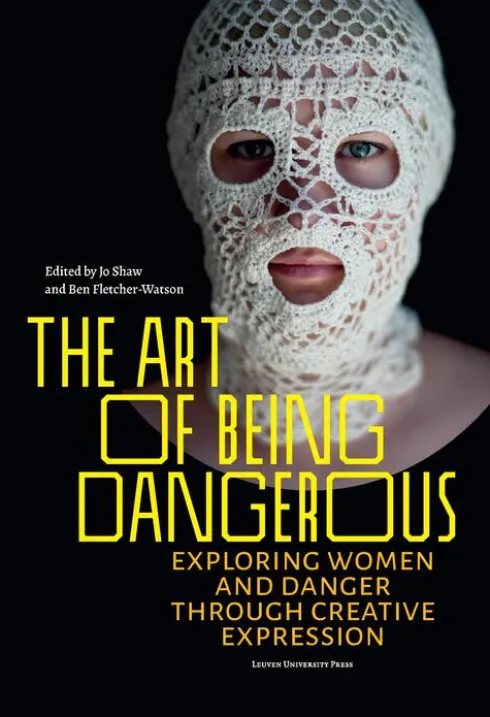 The Art of Being Dangerous eBook