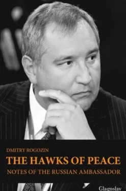The Hawks of Peace. Notes of the Russian Ambassador eBook