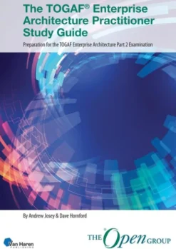 The TOGAF® Enterprise Architecture Practitioner Study Guide eBook