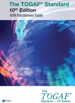 The TOGAF® Standard 10th Edition - ADM Practitioners’ Guide eBook