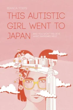 This autistic girl went to Japan eBook