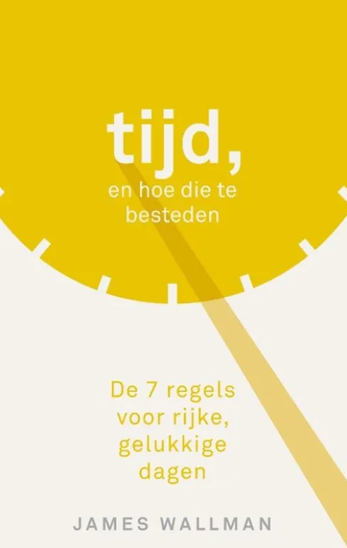 Tijd en hoe die te besteden eBook