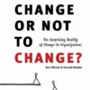 To change or not to change? eBook