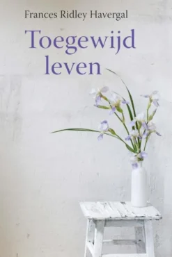 Toegewijd leven eBook