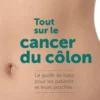 Tout sur le cancer du côlon eBook