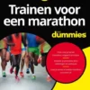 Trainen voor een marathon voor Dummies eBook
