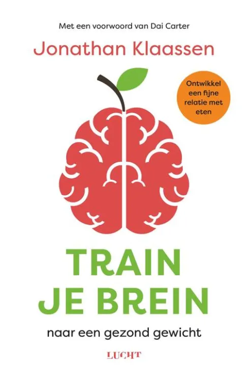 Train je brein naar een gezond gewicht eBook