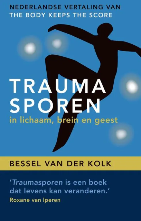 Traumasporen in lichaam, brein en geest eBook