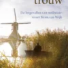 Trots en trouw eBook