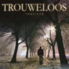 Trouweloos eBook