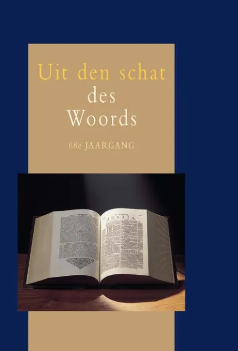 Uit den Schat des Woords 68e jaargang eBook