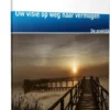 Uw visie op weg naar vermogen eBook