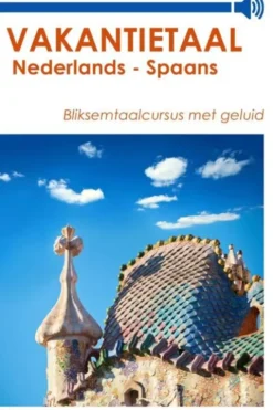 Vakantietaal Nederlands - Spaans eBook