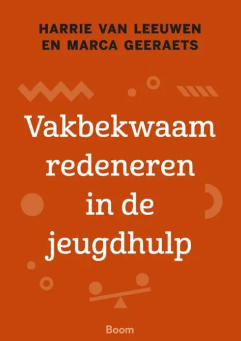 Vakbekwaam redeneren in de jeugdhulp eBook