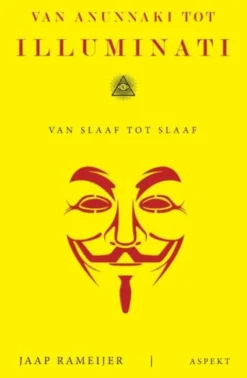 Van Anunnaki tot Illuminati eBook