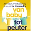 Van baby tot peuter eBook