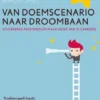 Van doemscenario naar droombaan eBook
