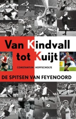 Van Kindvall tot Kuyt eBook