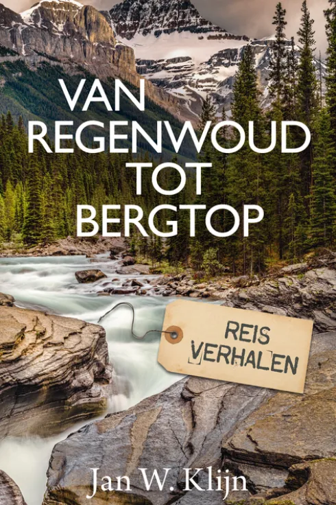 Van regenwoud tot bergtop eBook