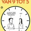 Van 9 tot 5 eBook
