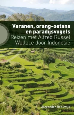 Varanen, orang-oetans en paradijsvogels eBook