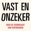 Vast en onzeker eBook
