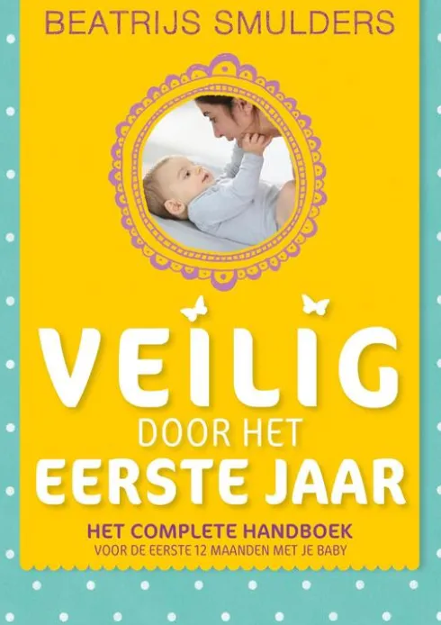 Veilig door het eerste jaar eBook