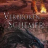 Verbroken in schemer eBook