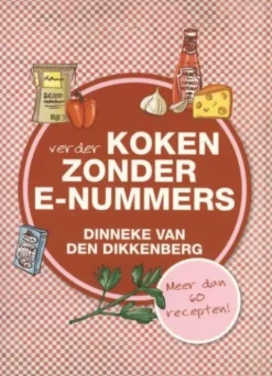 Verder koken zonder e-nummers eBook