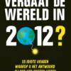 Vergaat de wereld in 2012? eBook