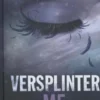 Versplinter me eBook