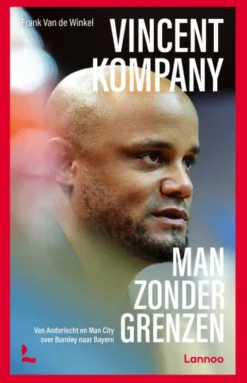 Vincent Kompany, man zonder grenzen eBook